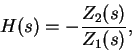 \begin{displaymath}H(s) = - \frac{Z_2(s)}{Z_1(s)} ,
\end{displaymath}