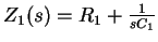 $Z_1(s) = R_1 + \frac{1}{sC_1}$