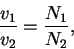 \begin{displaymath}\frac{v_1}{v_2} = \frac{N_1}{N_2} ,
\end{displaymath}