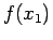 $ f(x_1)$