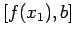 $ \lbrack f(x_1), b\rbrack$