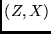 $(Z,X)$
